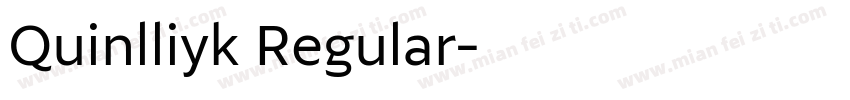 Quinlliyk Regular字体转换